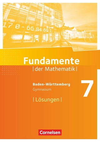 Fundamente der Mathematik - Baden-Württemberg ab 2015 - 7. Schuljahr