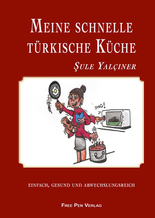 Meine schnelle türkische Küche