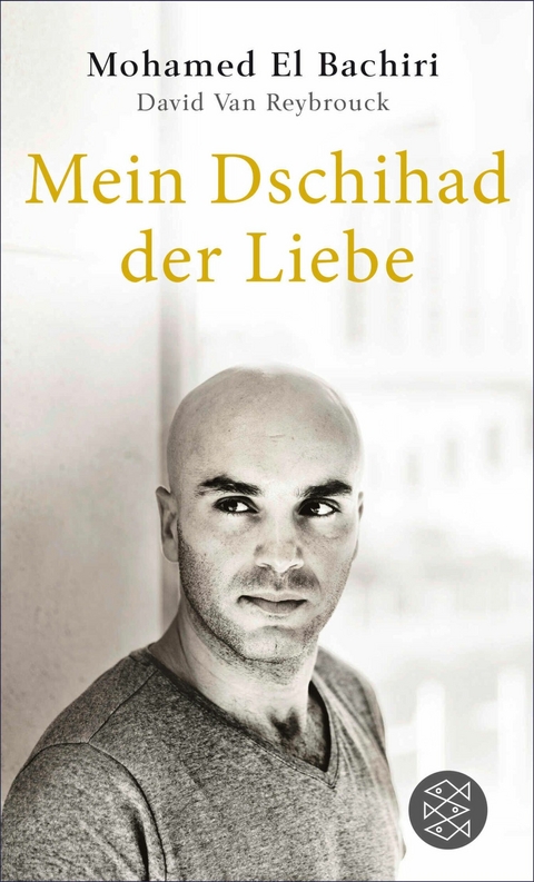 Mein Dschihad der Liebe - Mohamed El Bachiri, David van Reybrouck