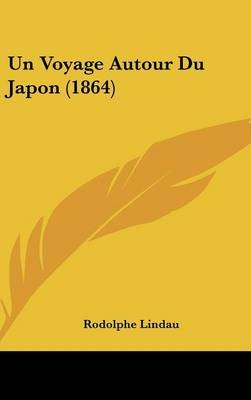 Un Voyage Autour Du Japon (1864)
