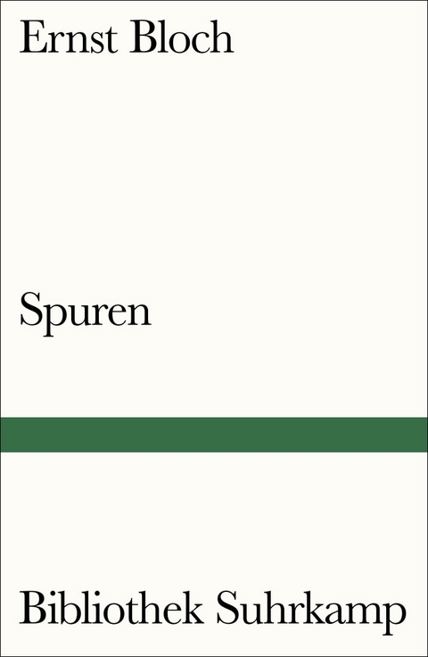 Spuren - Ernst Bloch