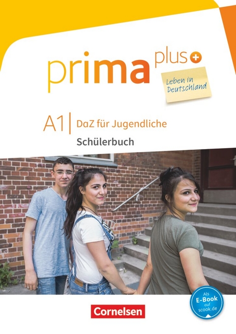 Prima plus - Leben in Deutschland - DaZ f&uuml;r Jugendliche - A1 - Friederike Jin, Lutz Rohrmann