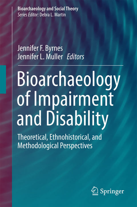 Bioarchaeology of Impairment and Disability - 