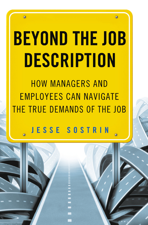 Beyond the Job Description - J. Sostrin
