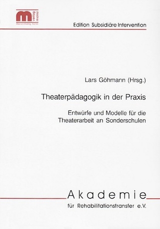 Theaterpädagogik in der Praxis