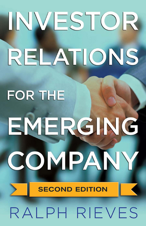 Investor Relations For the Emerging Company - R. Rieves