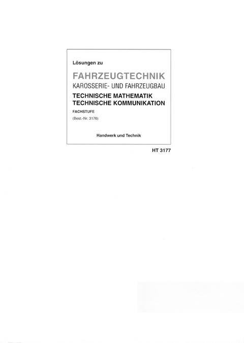 Fahrzeugtechnik - Karosserie- und Fahrzeugbau - Erwin K&ouml;rprich, Gerd Lausen, Helmut Raschke