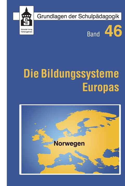 Die Bildungssysteme Europas - Norwegen - Nina Volckmar, Tobias Werler