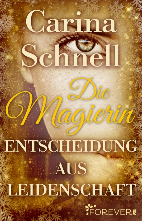 Die Magierin - Carina Schnell