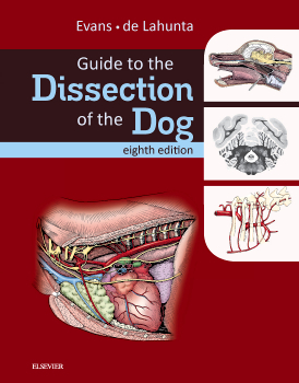 Guide to the Dissection of the Dog - Howard E. Evans, Alexander De Lahunta