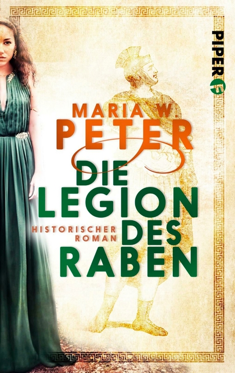 Die Legion des Raben -  Maria W. Peter