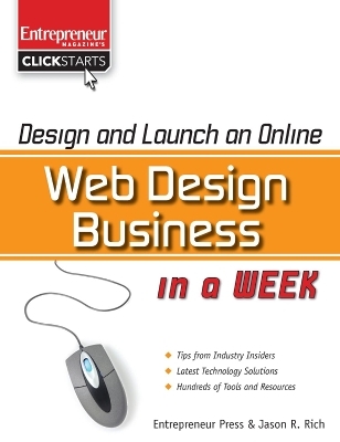 Design and Launch an Online Web Design Business in a Week - Jason Rich