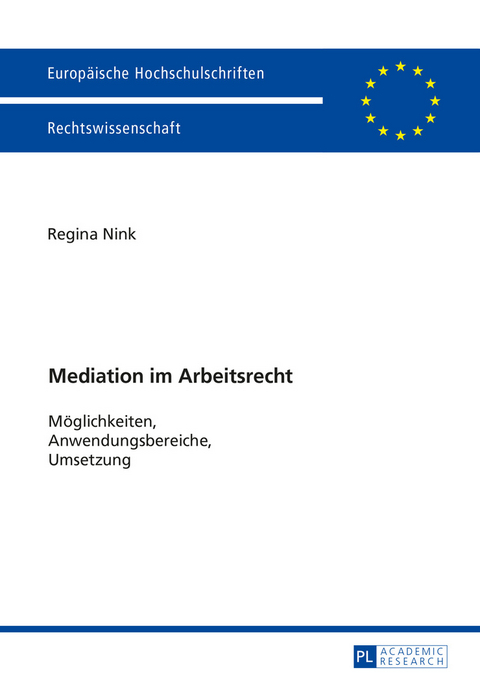Mediation im Arbeitsrecht - Regina Nink