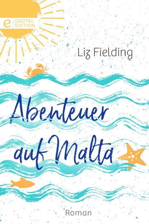 Abenteuer auf Malta - Liz Fielding