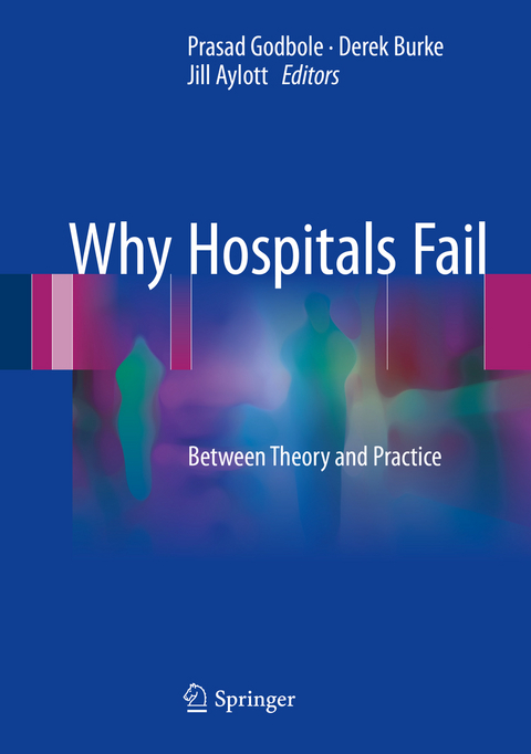 Why Hospitals Fail - 