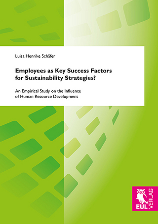 Employees as Key Success Factors for Sustainability Strategies?