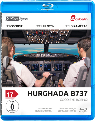 PilotsEYE.tv | HURGHADA | B737 - Blu-ray&reg; - Thomas Aigner, Michail Tounas