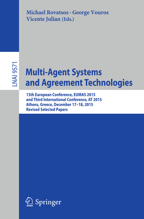 Multi-Agent Systems and Agreement Technologies - 