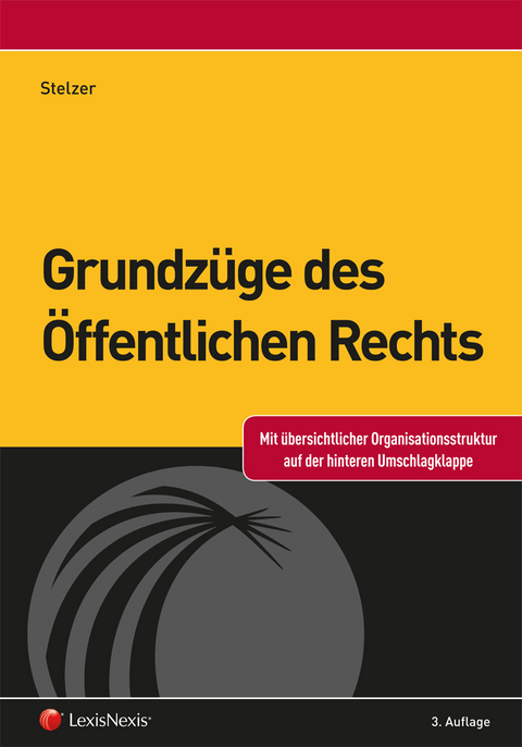 Grundz&uuml;ge des &Ouml;ffentlichen Rechts - Manfred Stelzer