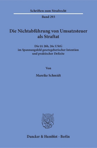 Die Nichtabführung von Umsatzsteuer als Straftat.