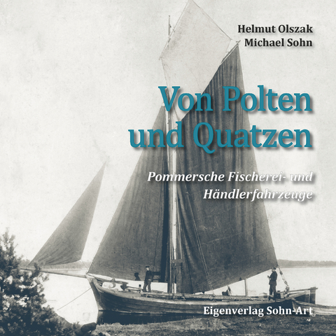 Von Polten und Quatzen - Helmut Olszak, Michael Sohn