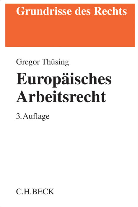 Europ&auml;isches Arbeitsrecht - Gregor Th&uuml;sing