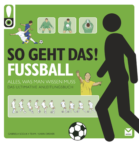 So geht das! Fu&szlig;ball