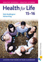 Health for Life 15-16 Book - Nick Boddington, Adrian King