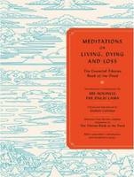 Meditations on Living, Dying and Loss