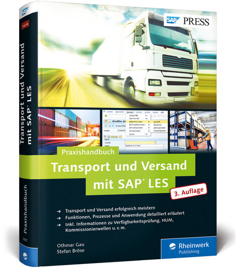 Transport und Versand mit SAP LES - Stefan Bröse, Othmar Gau