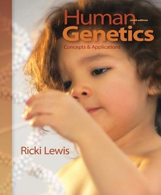 Human Genetics - Ricki Lewis