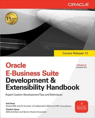 Oracle E-Business Suite Development & Extensibility Handbook