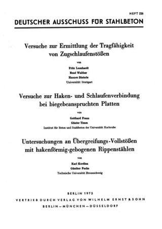 Versuche zur Ermittlung der Tragfähigkeit von Zugschlaufenstößen - Versuche zur Haken- und Schlaufenverbindungen bei biegebeanspruchten Platten - Untersuchungen an Übergreifungs-Vollstößen mit hakenförmig-gebogenen Rippenstählen