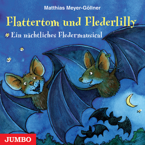 Flattertom und Flederlilly - Matthias Meyer-G&ouml;llner