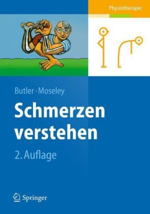 Schmerzen verstehen - David Butler, Lorimer G. Moseley