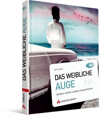 Das weibliche Auge - Almut Adler