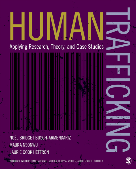 Human Trafficking - Noel B. Busch-Armendariz, Maura B. Nsonwu, Laurie C. Heffron