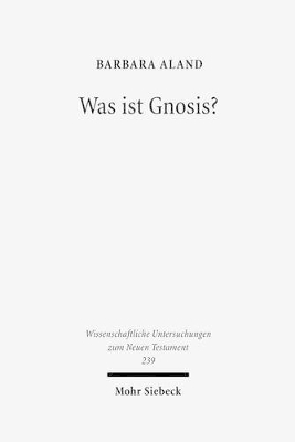 Was ist Gnosis? - Barbara Aland