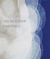 Ian McKeever - Marjorie Allthorpe-Guyton, Michael Tucker, Catherine Lampert