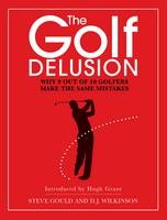 The Golf Delusion