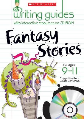 Fantasy Stories for Ages 9-11 - Louise Carruthers, Maggie Beard
