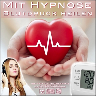 Mit Hypnose Blutdruck heilen