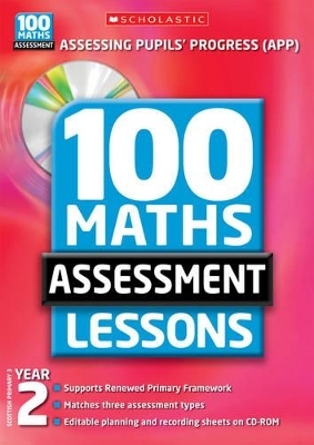 100 Maths Assessment Lessons: Year 2 - Caroline Clissold