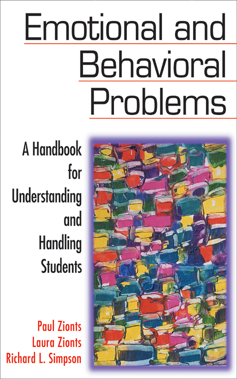 Emotional and Behavioral Problems - Paul Zionts, Laura T. Zionts, Richard L. Simpson