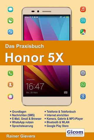 Das Praxisbuch Honor 5X - Handbuch für Einsteiger