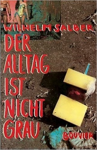 Der Alltag ist nicht grau