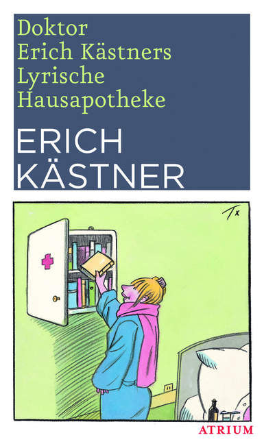 Doktor Erich K&auml;stners Lyrische Hausapotheke - Erich K&auml;stner