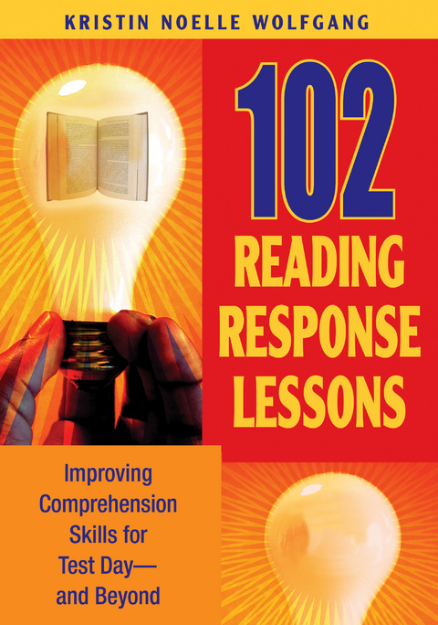 102 Reading Response Lessons -  Kristin Noelle Wolfgang