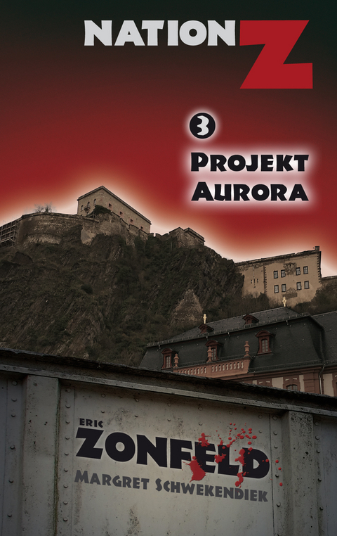 Projekt Aurora (Nation-Z) - Eric Zonfeld, Margret Schwekendiek