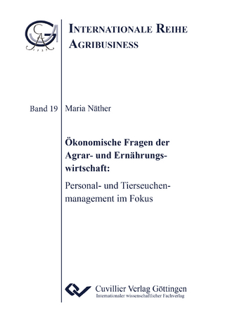 Ökonomische Fragen der Agrar- und Ernährungswirtschaft